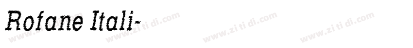 Rofane Itali字体转换